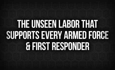 The Unseen Labor That Supports the Armed Forces & First Responders