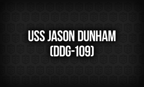 USS Jason Dunham (DDG-109): A Legacy of Sacrifice and Courage