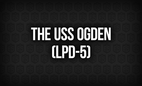 The USS Ogden (LPD-5): A Legacy of Service and Resilience