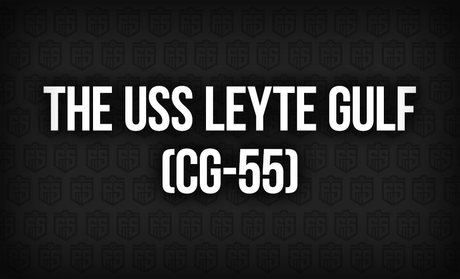 The USS Leyte Gulf (CG-55): A Legacy of Power and Precision