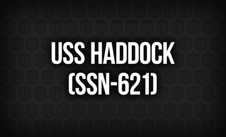 USS Haddock (SSN-621): A Legacy Beneath the Waves