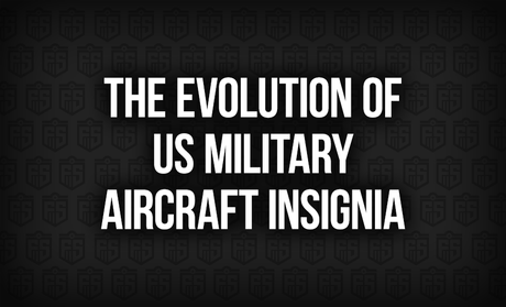 The Evolution of US Military Aircraft Insignia